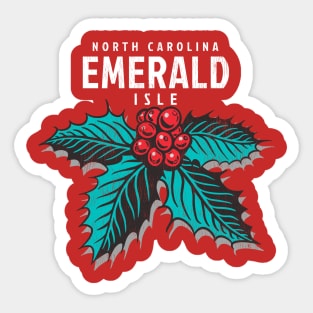 Emerald Isle, NC Christmas Vacationing Holiday Holly Sticker